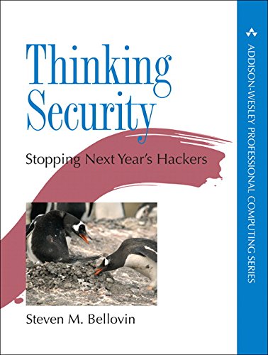 Thinking Security Stopping Next Years Hackers Addisonwesley Professional Computing Series 1st Edition Bellovin