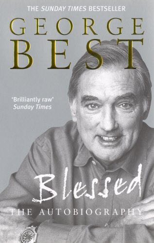 Blessed The Autobiography New Ed Best George