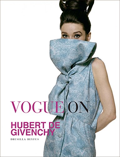 Vogue On Hubert De Givenchy Drusilla Beyfus