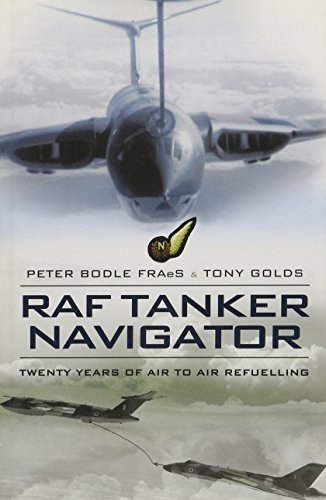 Raf Tanker Navigator Bodle Peter Golds Tony