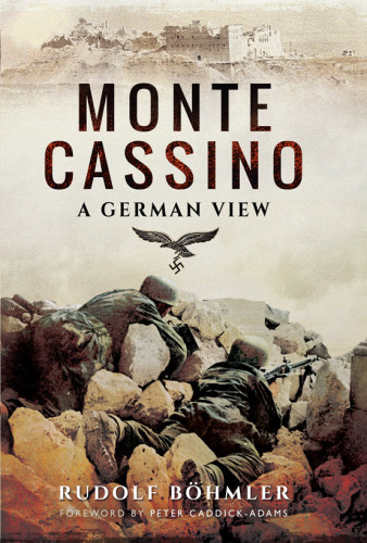 Monte Cassino A German View Rudolf Bhmler