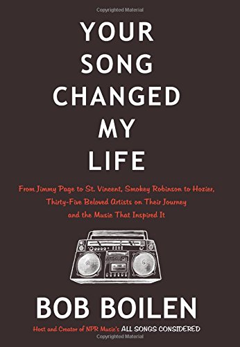 Your Song Changed My Life From Jimmy Page To St Vincent Smokey Robinson To Hozier Thirtyfive Beloved Artists On Their Journey And The Music That Inspired It Boilen