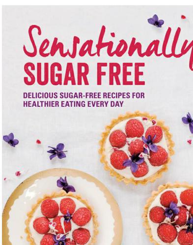 Sensationally Sugar Free Delicious Sugarfree Recipes For Healthier Eating Every Day Booth