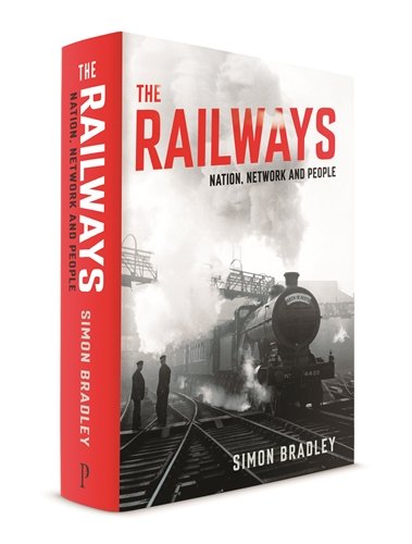 The Railways Nation Network And People Main Bradley Simon