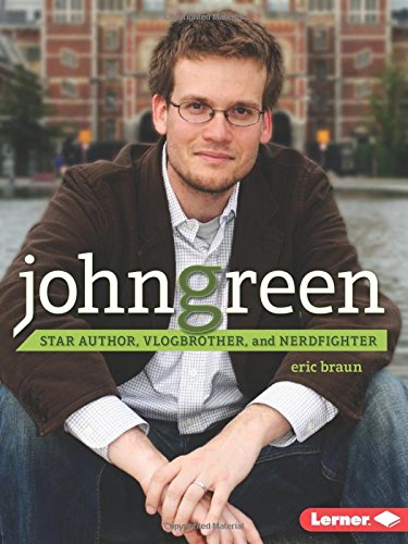 John Green Star Author Vlogbrother And Nerdfighter Braun Eric