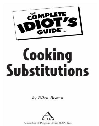 The Complete Idiots Guide To Cooking Substitutions Ellen Brown