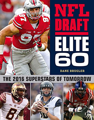 Nfl Draft Elite 60 The 2016 Superstars Of Tomorrow Brugler