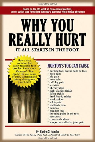Why You Really Hurt It All Starts In The Foot 1st Ed Janet G Travell