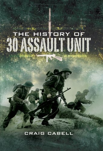 The History Of 30 Assault Unit Ian Flemings Red Indians 1st Cabell
