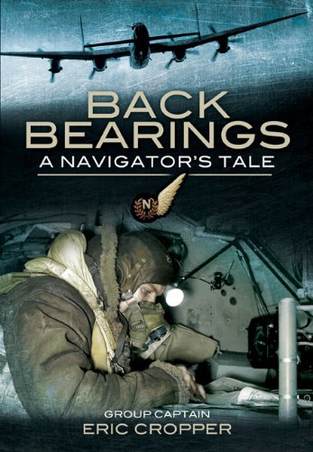 Back Bearings A Navigators Tale 19421974 1st Captain Group Cropper