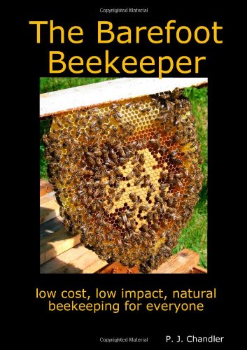 The Barefoot Beekeeper 3rd Edition Chandler P J