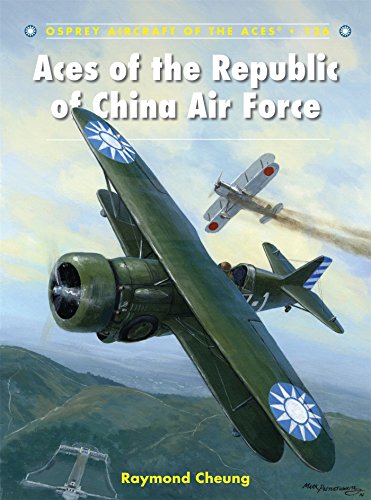 Aces Of The Republic Of China Air Force 1st Edition Raymond Cheung