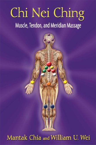 Chi Nei Ching Internal Muscle Tendon And Meridian Massage Reprint Chia