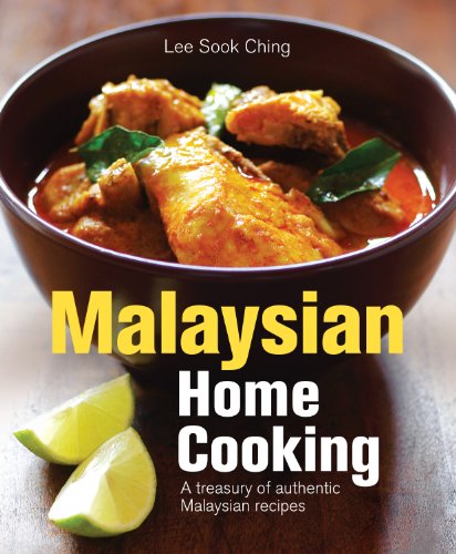 Malaysian Home Cooking A Treasury Of Authentic Malaysian Recipes Di 1 Ban Lee Sook Ching
