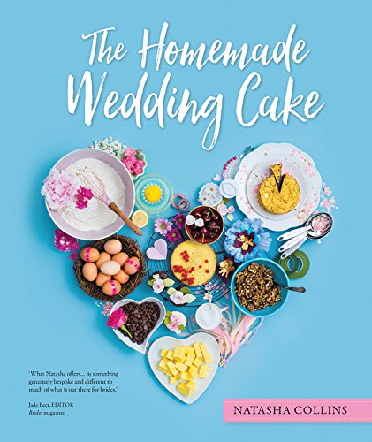 The Homemade Wedding Cake Natasha Collins