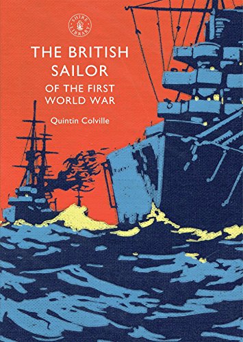 The British Sailor Of The First World War Colville Quinton