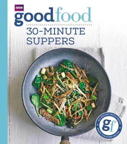 Bbc Good Food 30minute Suppers Revised Good Food Guides