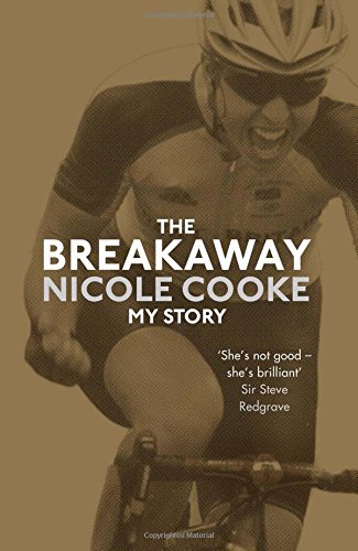 The Breakaway My Story Cooke Nicole