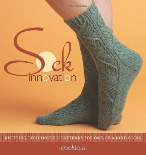 Sock Innovation Knitting Techniques Patterns For Oneofakind Socks Cookie Apichairuk
