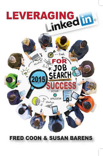 Leveraging Linkedin For Job Search Success 2015 Coon Fred Barens