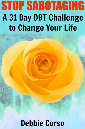 Stop Sabotaging A 31 Day Dbt Challenge To Change Your Life Corso
