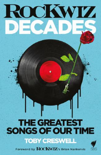 Rockwiz Decades The Greatest Songs Of Our Time Creswell Toby Nankervis