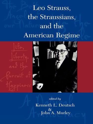 Leo Strauss The Straussians And The Study Of The American Regime Deutsch