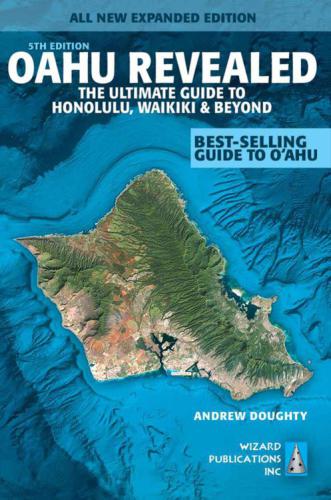 Oahu Revealed The Ultimate Guide To Honolulu Waikiki Beyond Doughty