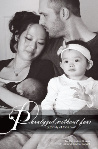 Paralyzed Without Fear A Family Of Their Own Kindle Edition Dunkle