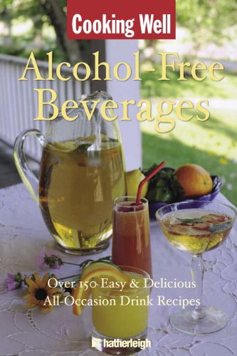 Cooking Well Alcoholfree Beverages 1st Edition Eding June