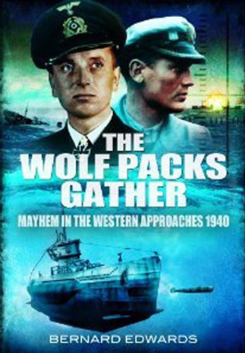 The Wolf Packs Gather Mayhem In The Western Approaches 1940 First Edition Edwards