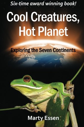 Cool Creatures Hot Planet Exploring The Seven Continents Essen