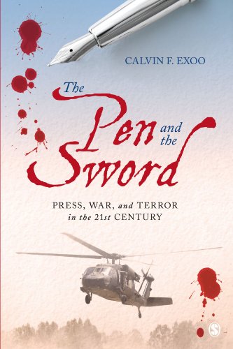 The Pen And The Sword Press War And Terror In The 21st Century 1st Edition Exoo