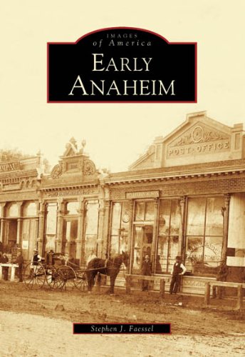 Early Anaheim Faessel Stephen J