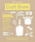 Craft Brew 50 Homebrew Recipes From The Worlds Best Craft Breweries Ferguson