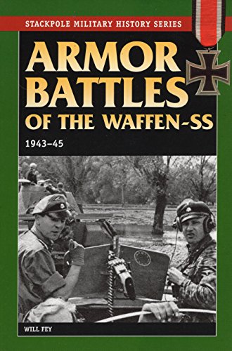 Armor Battles Of The Waffenss 194345 1st Ed Will Fey