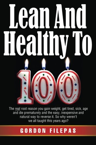 Lean And Healthy To 100 Filepas Gordon