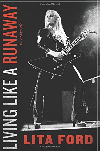 Living Like A Runaway A Memoir First Edition Ford Lita
