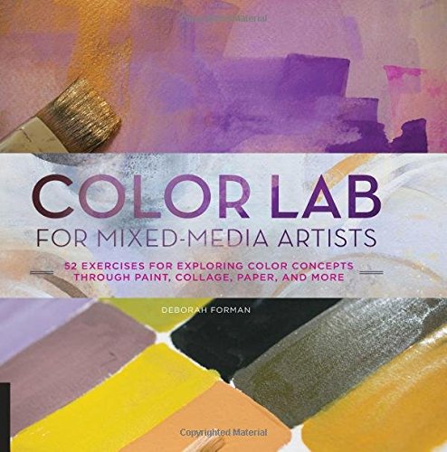 Color Lab For Mixedmedia Artists Deborah Forman