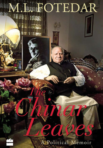 The Chinar Leaves A Political Memoir Fotedar Makhan Lal