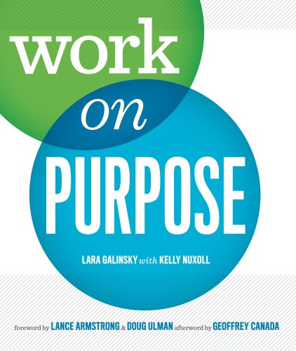 Work On Purpose First Lara Galinsky With Kelly Nuxoll
