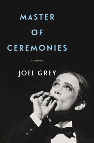 Master Of Ceremonies A Memoir First Edition Grey Joel Paley