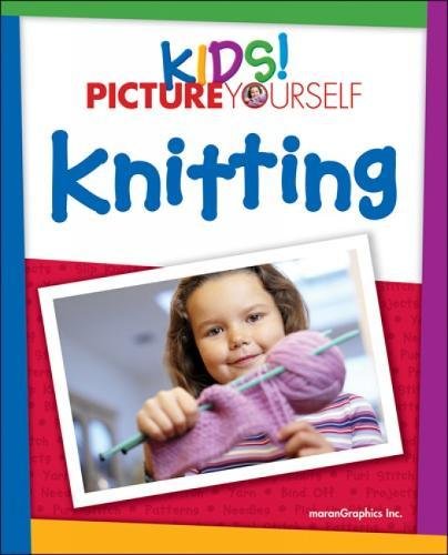 Kids Picture Yourself Knitting 1st Edition Marangraphics Development Group