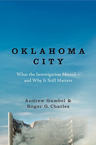 Oklahoma City What The Investogation Missed And Why It Still Matters Unabridged Gumbel
