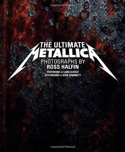 The Ultimate Metallica Halfin Ross Ulrich Lars Hammett Kirk