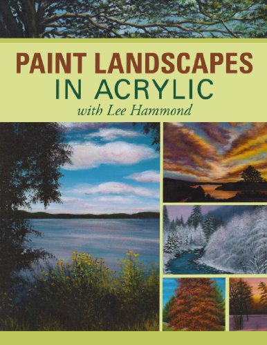 Paint Landscapes In Acrylic With Lee Hammond 1st Edition Hammond