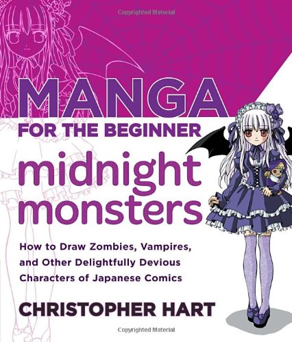 Manga For The Beginner Midnight Monsters Christopher Hart