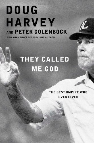 They Called Me God The Best Umpire Who Ever Lived First Gallery Books Hardcover Edition Harvey