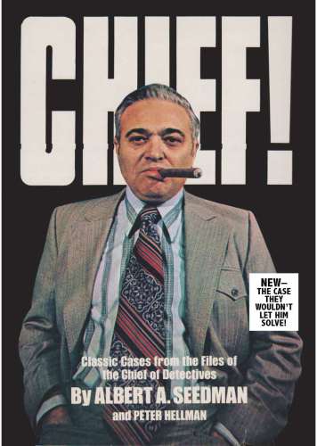 Chief Classic Cases From The Files Of The Chief Of Detectives Hellman