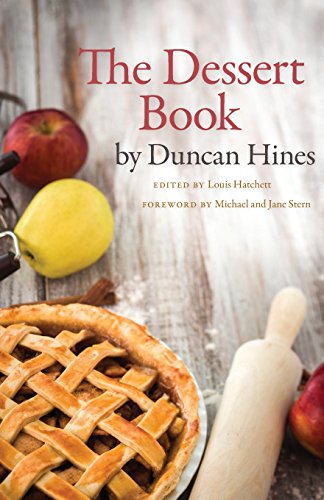 The Dessert Book Reprint Duncan Hines Louis Hatchett Michael Stern